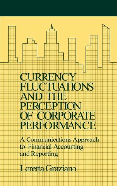Currency Fluctuations and the Perception of Corporate Performance - Graziano, Loretta