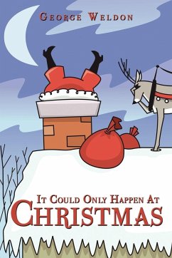 It Could Only Happen At Christmas - Weldon, George