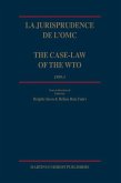 La Jurisprudence de l'Omc / The Case-Law of the Wto, 1999-1