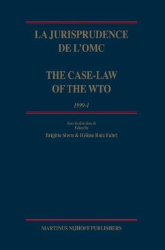 La Jurisprudence de l'Omc / The Case-Law of the Wto, 1999-1 - Stern, Brigitte / Ruiz Fabri, Hélène (eds.)