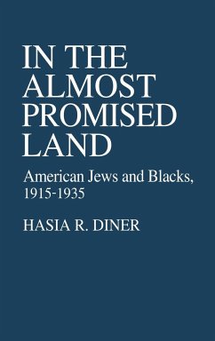 In the Almost Promised Land - Diner, Hasia R.; Unknown