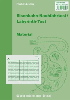 Eisenbahn-Nachfahrtest / Labyrinth-Test - Schilling, Friedhelm