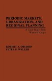 Periodic Markets, Urbanization, and Regional Planning