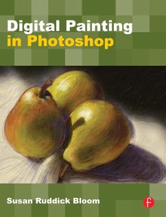 Digital Painting in Photoshop - Ruddick Bloom, Susan