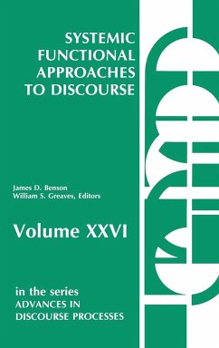 Systemic Functional Approaches to Discourse - Greaves, William S.; Benson, James D.