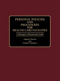 Personnel Policies and Procedures for Health Care Facilities