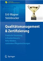 Qualitätsmanagement & Zertifizierung - Ertl-Wagner, Birgit / Steinbrucker, Sabine / Wagner, Bernd