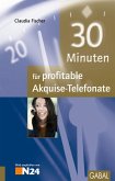 30 Minuten für profitable Akquise-Telefonate