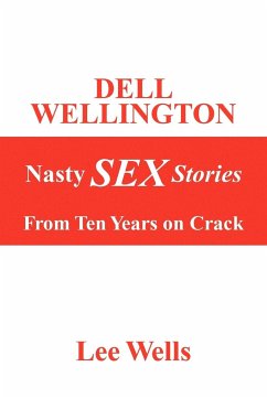 Dell Wellington Nasty Sex Stories - Wells, Lee