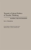 Toward a Critical Politics of Teacher Thinking
