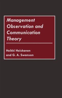 Management Observation and Communication Theory - Heiskanen, Heikki; Swanson, G. A.