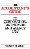 The Accountant's Guide to Corporation, Partnership, and Agency Law