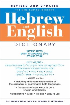 The New Bantam-Megiddo Hebrew & English Dictionary, Revised - Sivan, Reuben; Levenston, Edward A