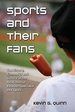 Sports and Their Fans - Quinn, Kevin G.