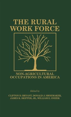 The Rural Workforce - Bryant, Clifton D.; Shoemaker, Donald J.; Skipper, James K.