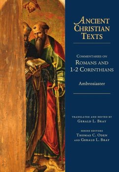 Commentaries on Romans and 1-2 Corinthians - Ambrosiaster