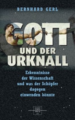 Gott und der Urknall Gott und der Urknall