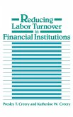 Reducing Labor Turnover in Financial Institutions
