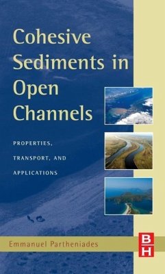 Cohesive Sediments in Open Channels - Partheniades, Emmanuel