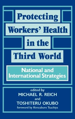 Protecting Workers' Health in the Third World - Unknown; Takemi Symposium on International Health