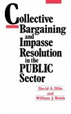 Collective Bargaining and Impasse Resolution in Public Sector