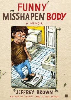 FUNNY MISSHAPEN BODY - Brown, Jeffrey