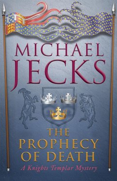 The Prophecy of Death (Last Templar Mysteries 25) - Jecks, Michael