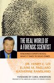 The Real World of a Forensic Scientist