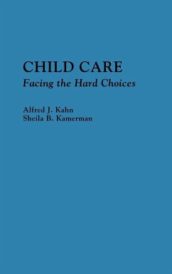 Child Care - Kahn, Alfred J.; Kamerman, Sheila B.