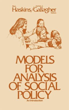 Models for Analysis of Social Policy - Askins, Ron; Gallagher, James J.; Haskins, Ron