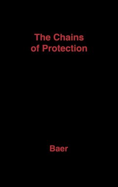 The Chains of Protection - Baer, Judith A.; Unknown