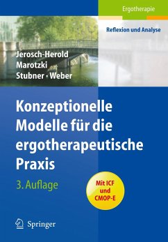 Konzeptionelle Modelle für die ergotherapeutische Praxis - Jerosch-Herold, Christina;Marotzki, Ulrike;Hack, Birgit Maria