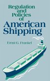 Regulation and Policies of American Shipping