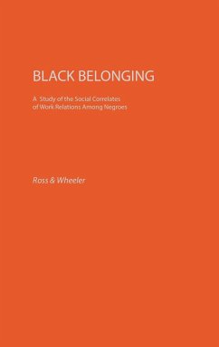 Black Belonging - Martindale Exec, Edith; Raymond, Wheeler; Ross, Jack