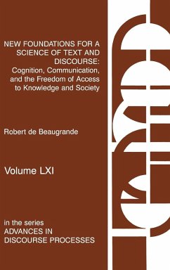 New Foundations for a Science of Text and Discourse - De Beaugrande, Robert; Unknown