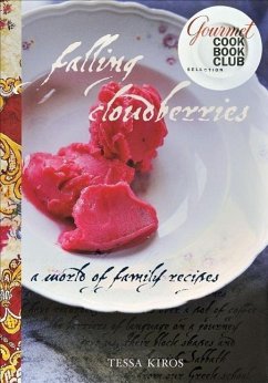Falling Cloudberries: A World of Family Recipes - Kiros, Tessa