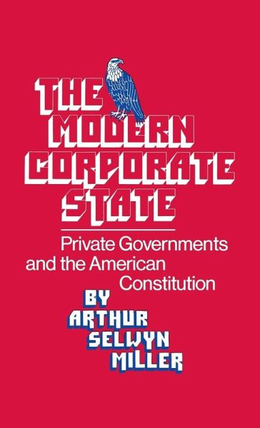 The Modern Corporate State The Modern Corporate State