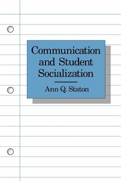 Communication and Student Socialization - Staton, Ann Q.