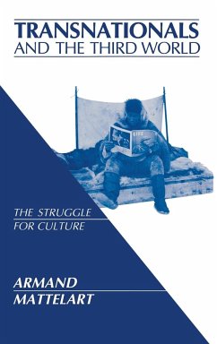 Transnationals and the Third World - Mattelart, Armand