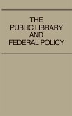 The Public Library and Federal Policy