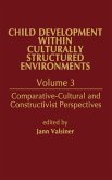 Child Development Within Culturally Structured Environments, Volume 3
