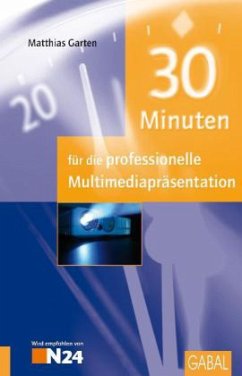 Cover 30 Minuten für die professionelle Multimediapräsentation