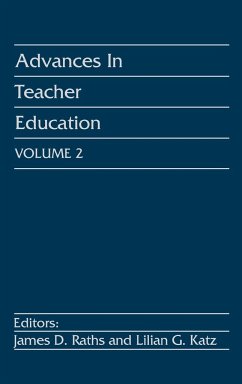 Advances in Teacher Education, Volume 2 - Raths, James D.; Unknown