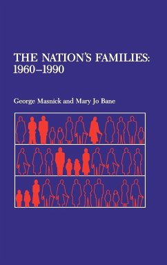 The Nation's Families - Masnick, George S.; Bane, Mary Jo; Masnick, George