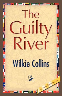 The Guilty River - Collins, Wilkie