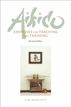 Aikido Exercises for Teaching and Training - Shifflett, C. M.