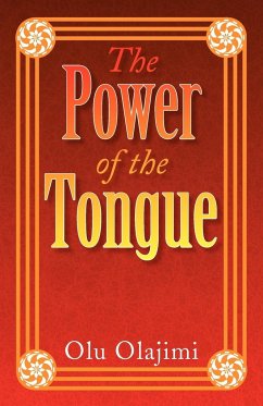 The Power of the Tongue - Olajimi, Olu