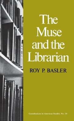 The Muse and the Librarian - Basler, Roy P.; Unknown