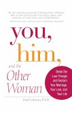 You, Him, and the Other Woman