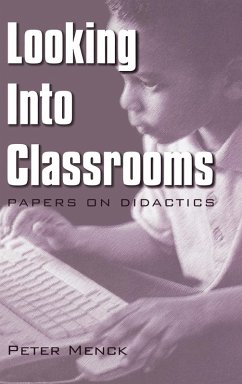Looking Into Classrooms - Menck, Peter